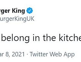 Burger King Tweets “Women Belong in The Kitchen” on International Women’s Day